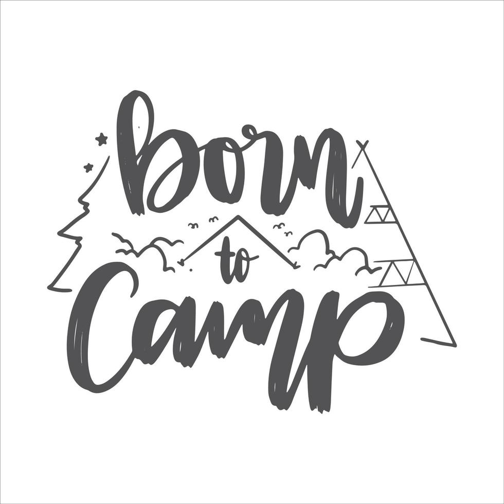 quote born to camp 2025 quote born to camp 2025