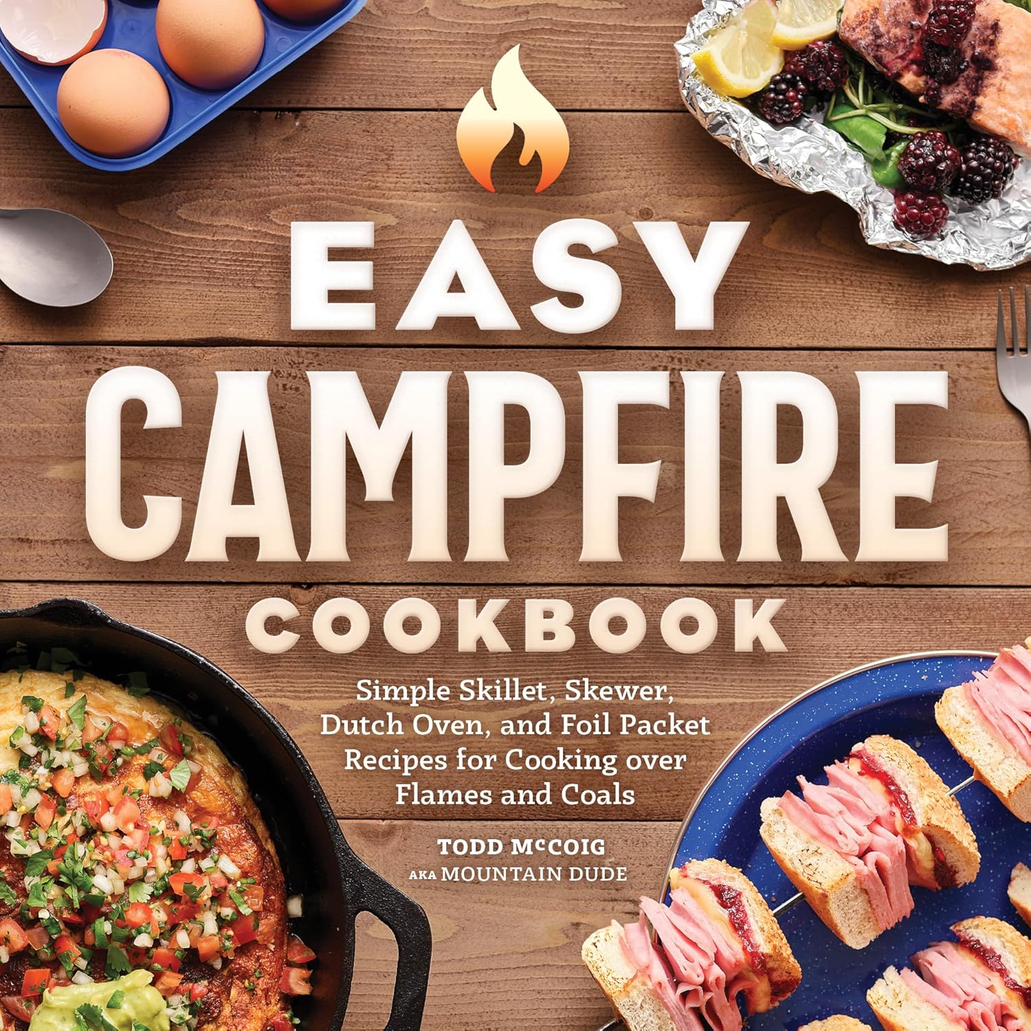 Easy Campfire Cookbook 2025